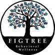 Fig Tree Behavioral Wellness, LLC